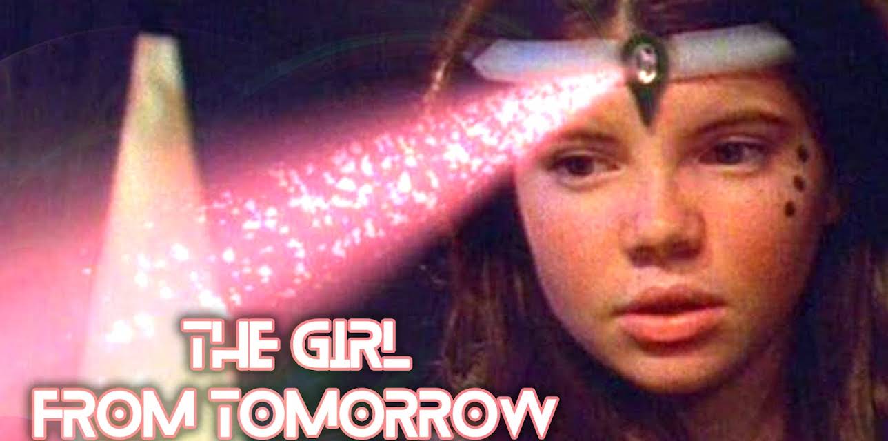 The Girl From Tomorrow