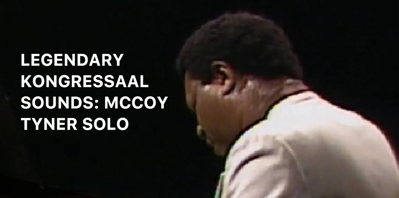 Legendary Kongressaal Sounds: McCoy Tyner Solo (1983)