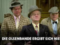 Die Olsenbande ergibt sich nie