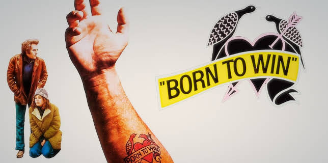 Born To Win (1971)