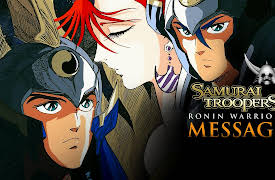 Samurai Troopers (Ronin Warriors): Message: Predestined Future