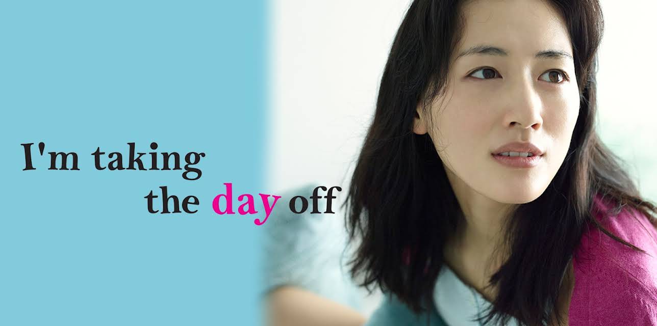 I'm Taking the Day Off