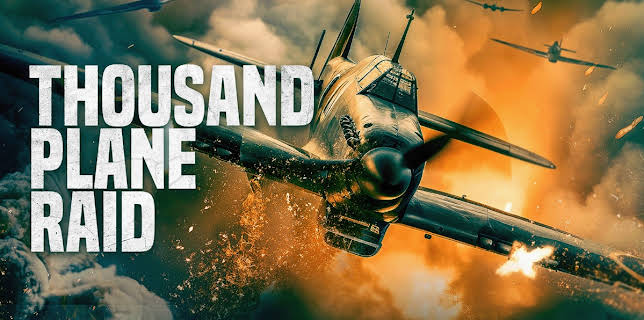 Thousand Plane Raid (2023)