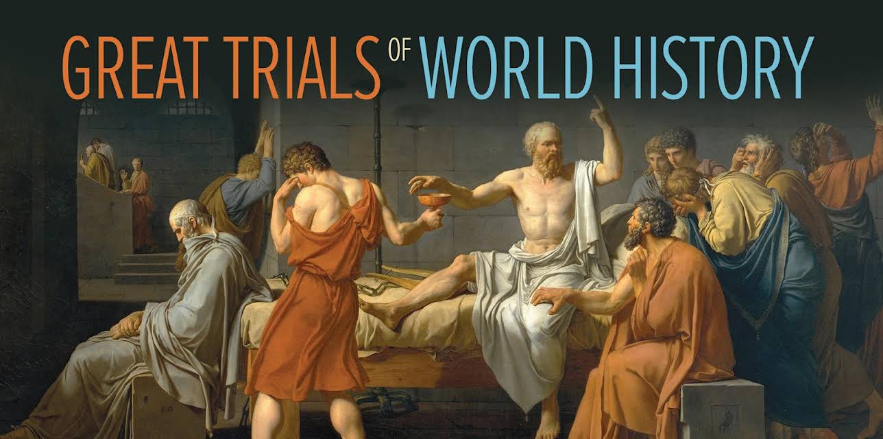 The Great Trials of World History and the Lessons They Teach Us