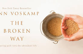The Broken Way Video Bible Study: How Do We Live This One Broken Life