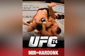 The Ultimate Fighting Championship: Classic Heavyweight Bouts Volume 1: Frank Mir vs. Antoni Hardonk UFC 74