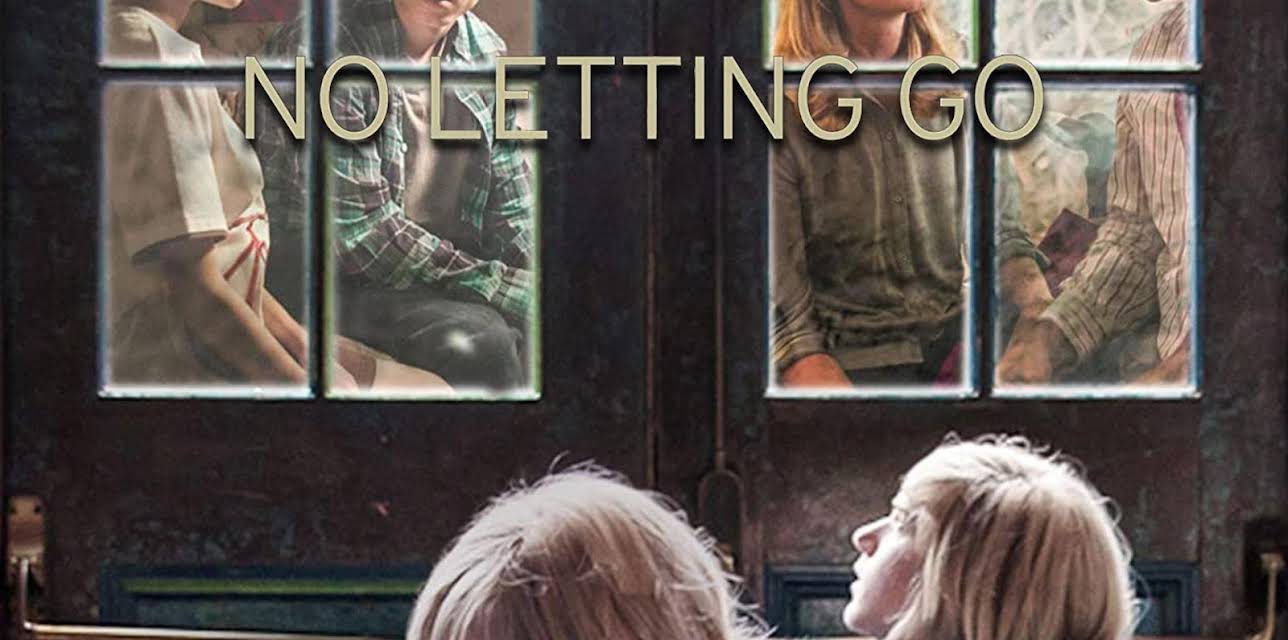No Letting Go (2016)