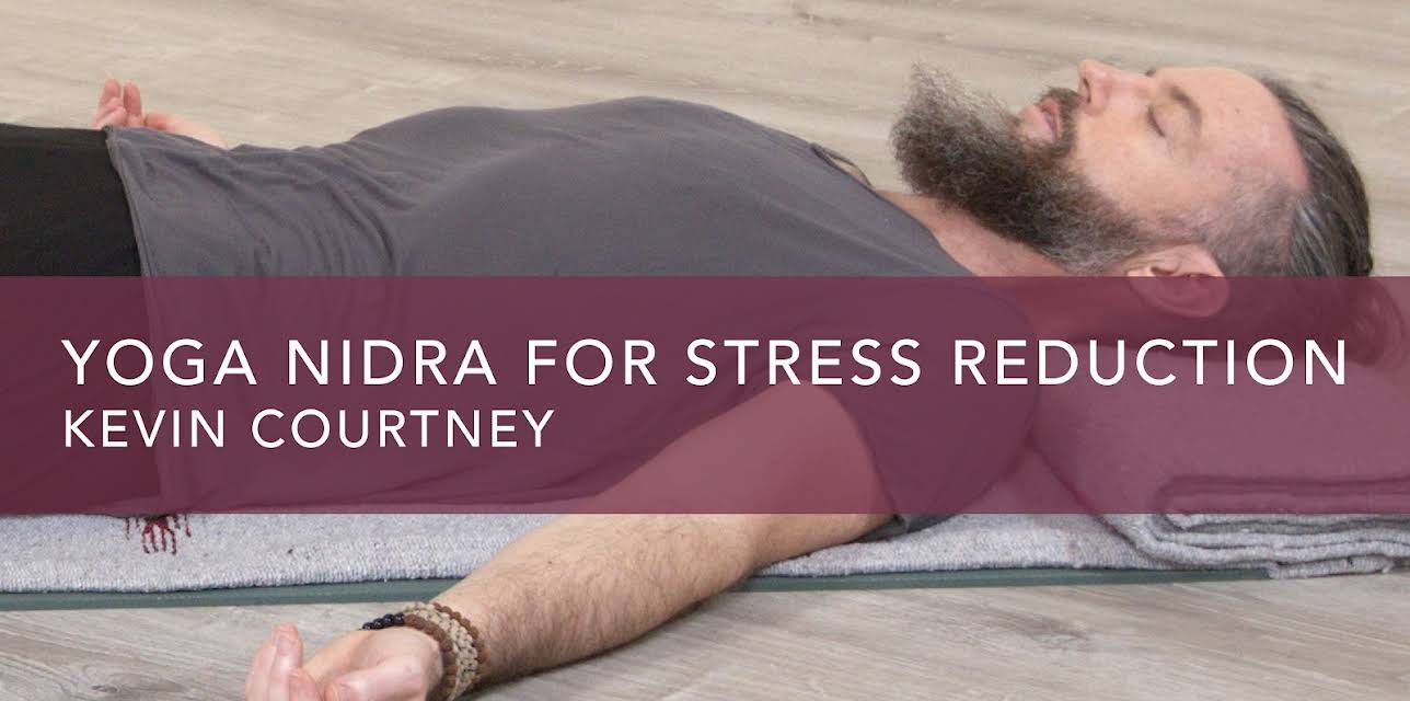 Yoga Nidra for Stress Reduction (2019)