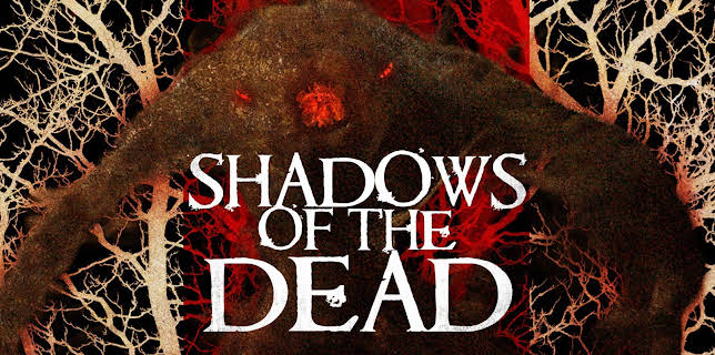 Shadows of the Dead (2016)