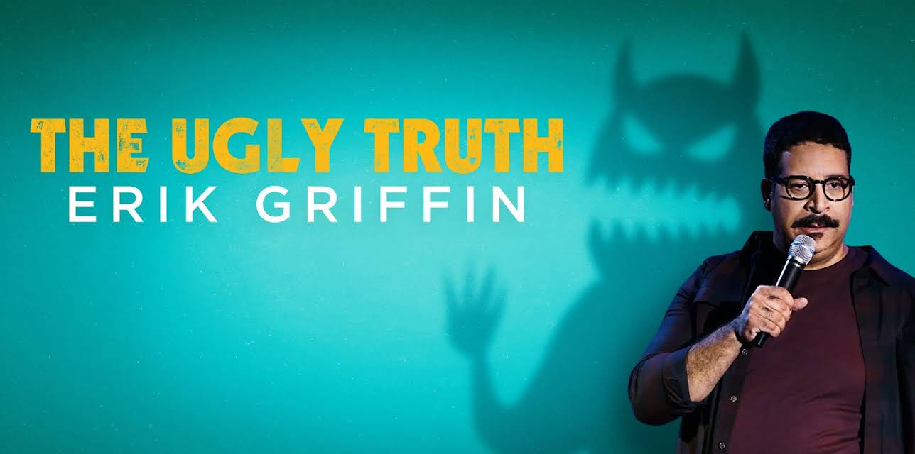 Erik Griffin: The Ugly Truth (2017)
