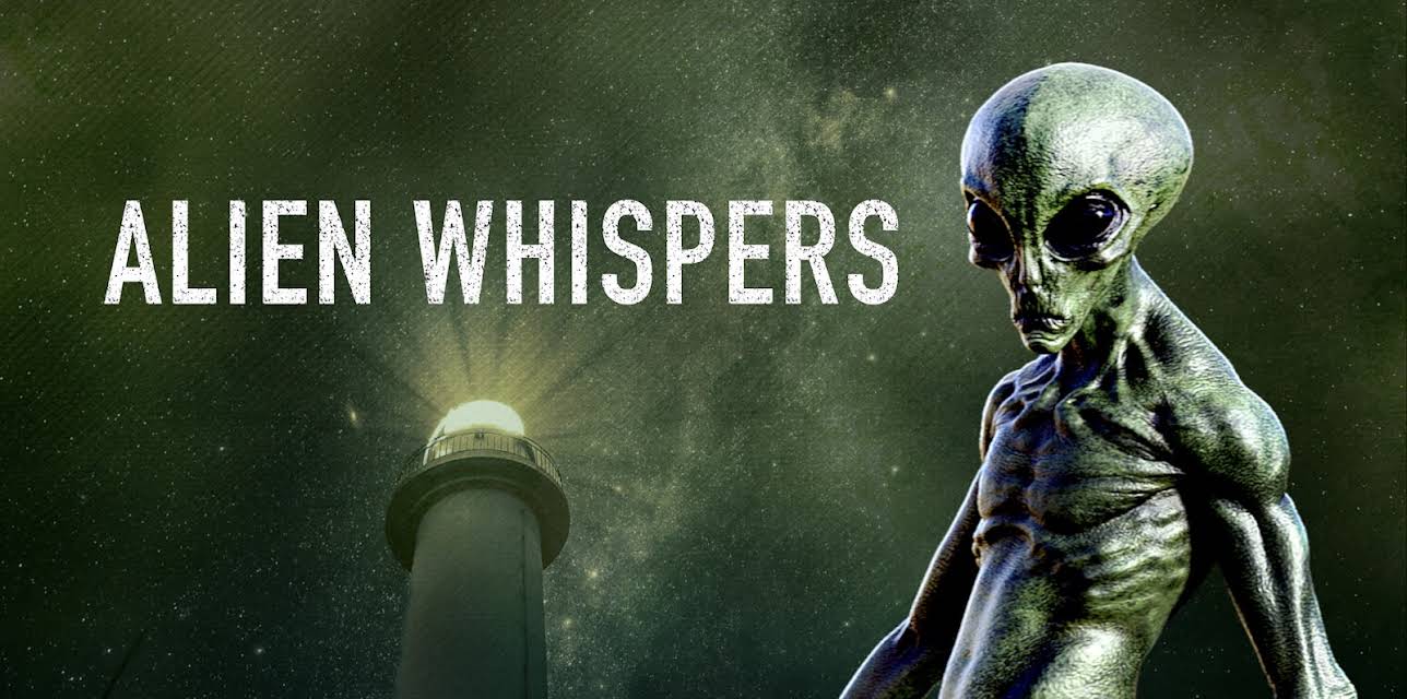 Alien Whispers (2021)