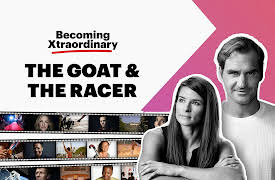 Becoming Xtraordinary: The G.O.A.T (Roger Federer) and The Racer (Danica Patrick)