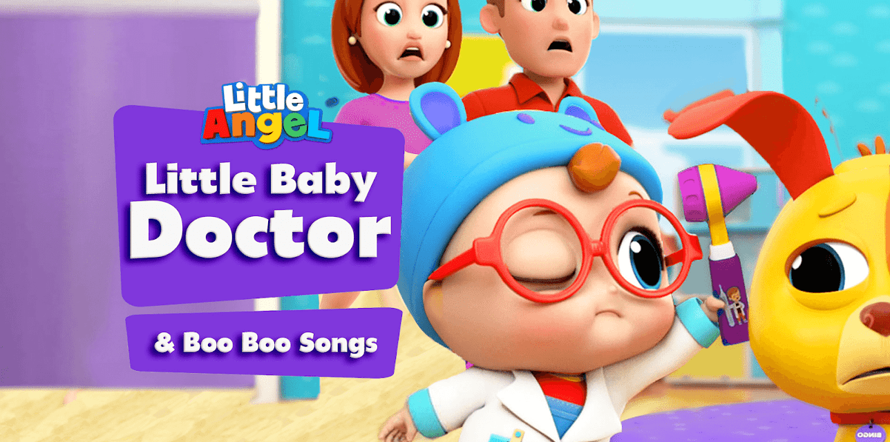 Little Baby Doctor & Boo Boo Songs - Little Angel