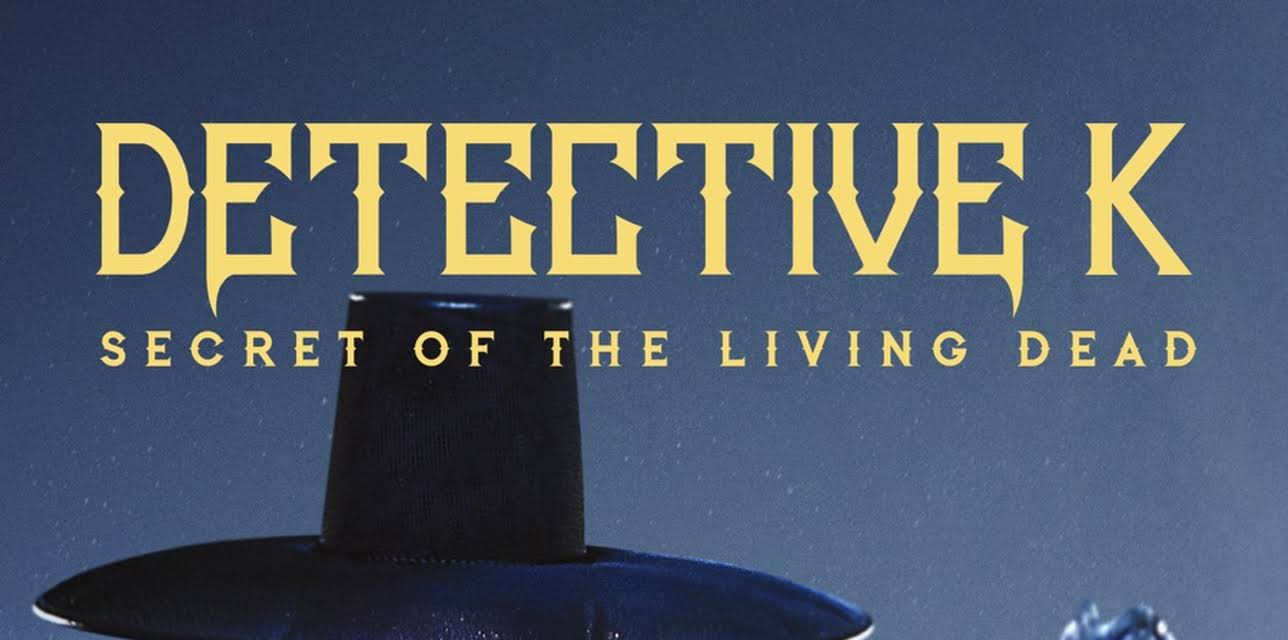 Detective K: Secret of the Living Dead (2018)