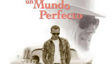 Un mundo perfecto
