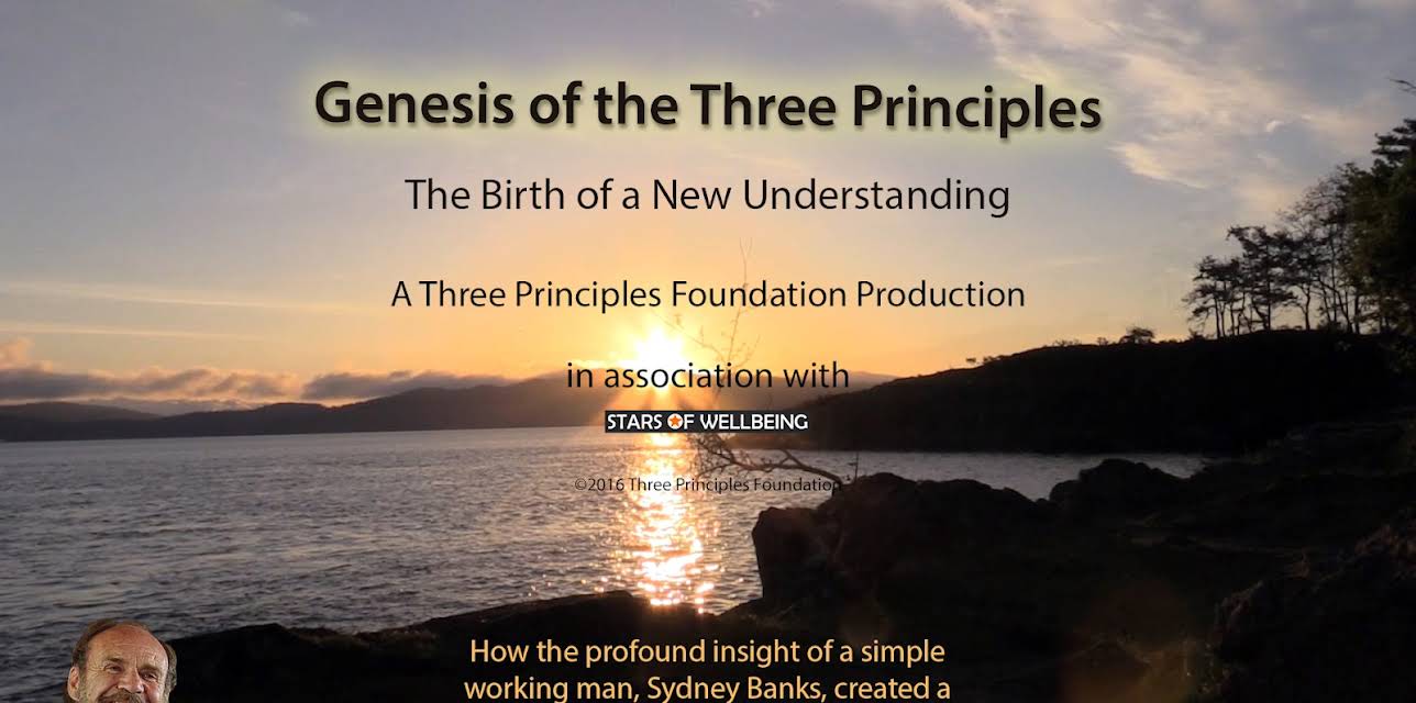 Genesis of the Three Principles: The Birth of a New Understanding (2016)