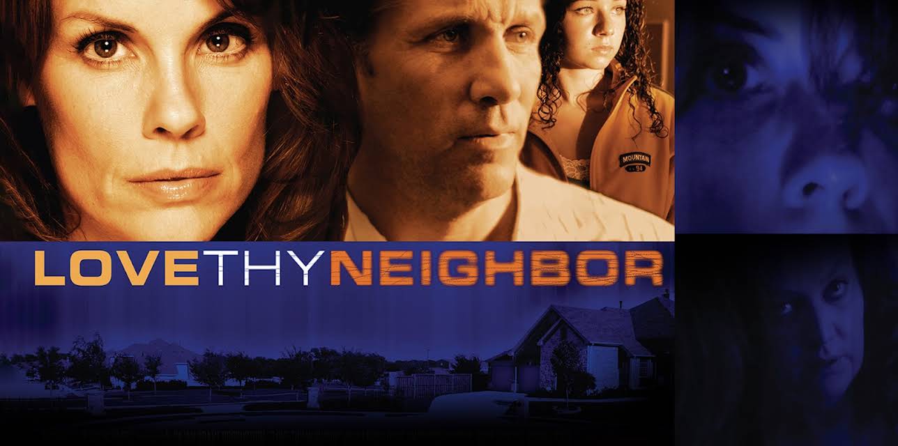Love Thy Neighbor (2006)