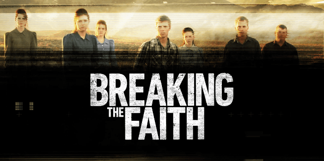 Breaking the Faith Season 1