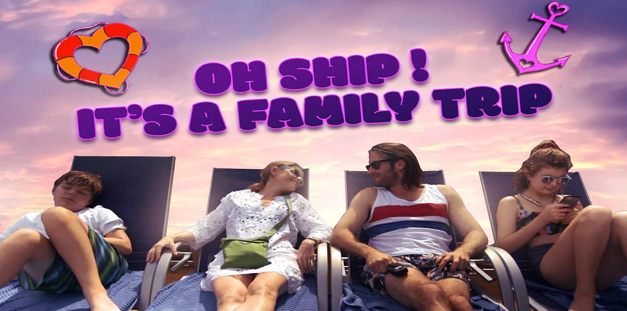 Oh Ship! It's a Family Trip (2021)