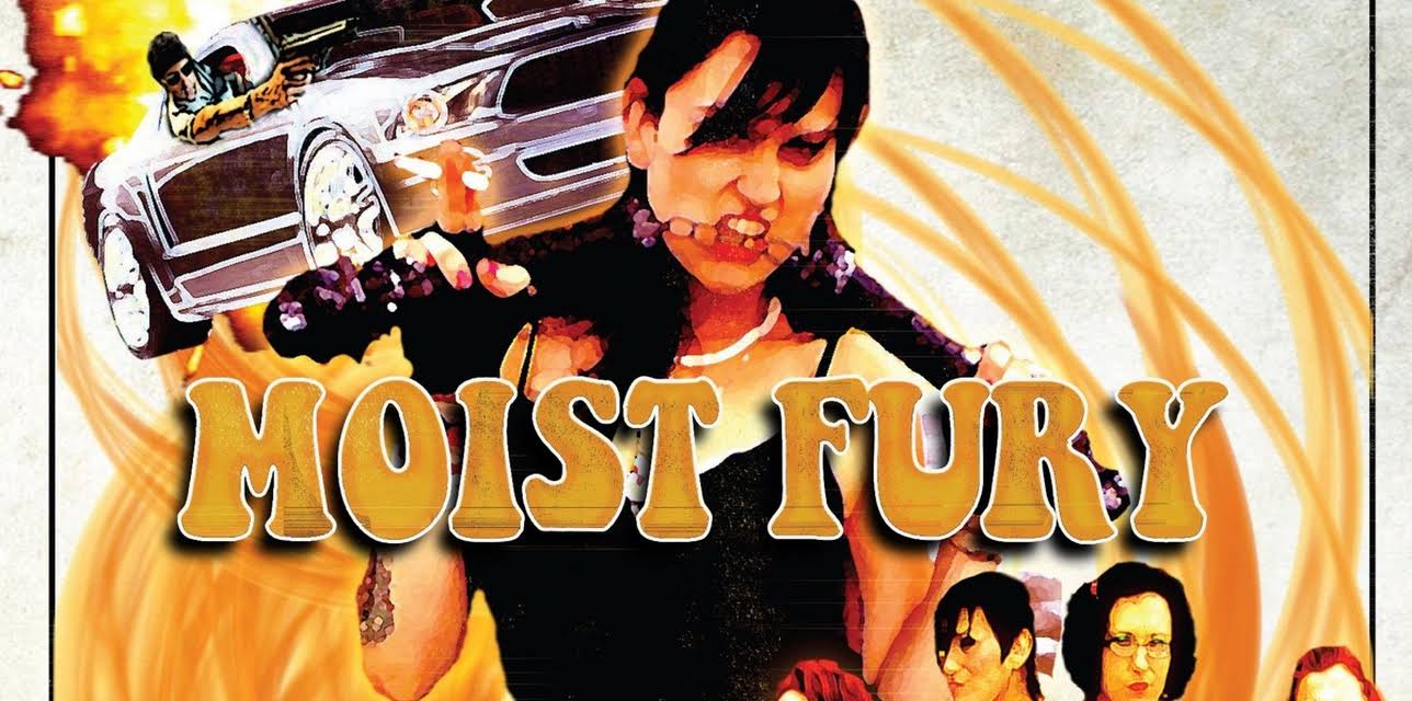 Moist Fury (2011)