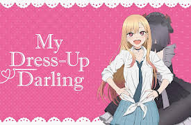 My Dress-Up Darling: Someone Who Lives in the Exact Opposite World as Me
