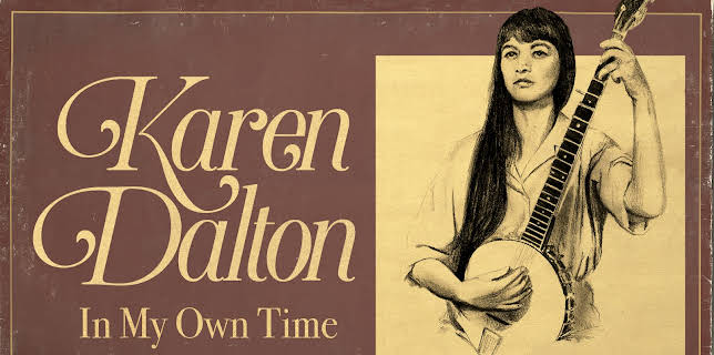 Karen Dalton: In My Own Time (2021)