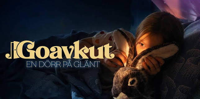 13:45: Goavkut - En dörr på glänt | Barnkanalen | 12/27 2025