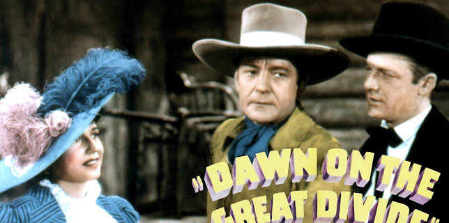 Dawn on the Great Divide (1942)
