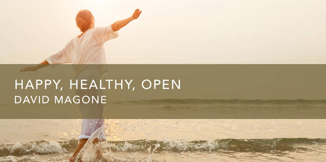 Happy, Healthy, Open (2016)