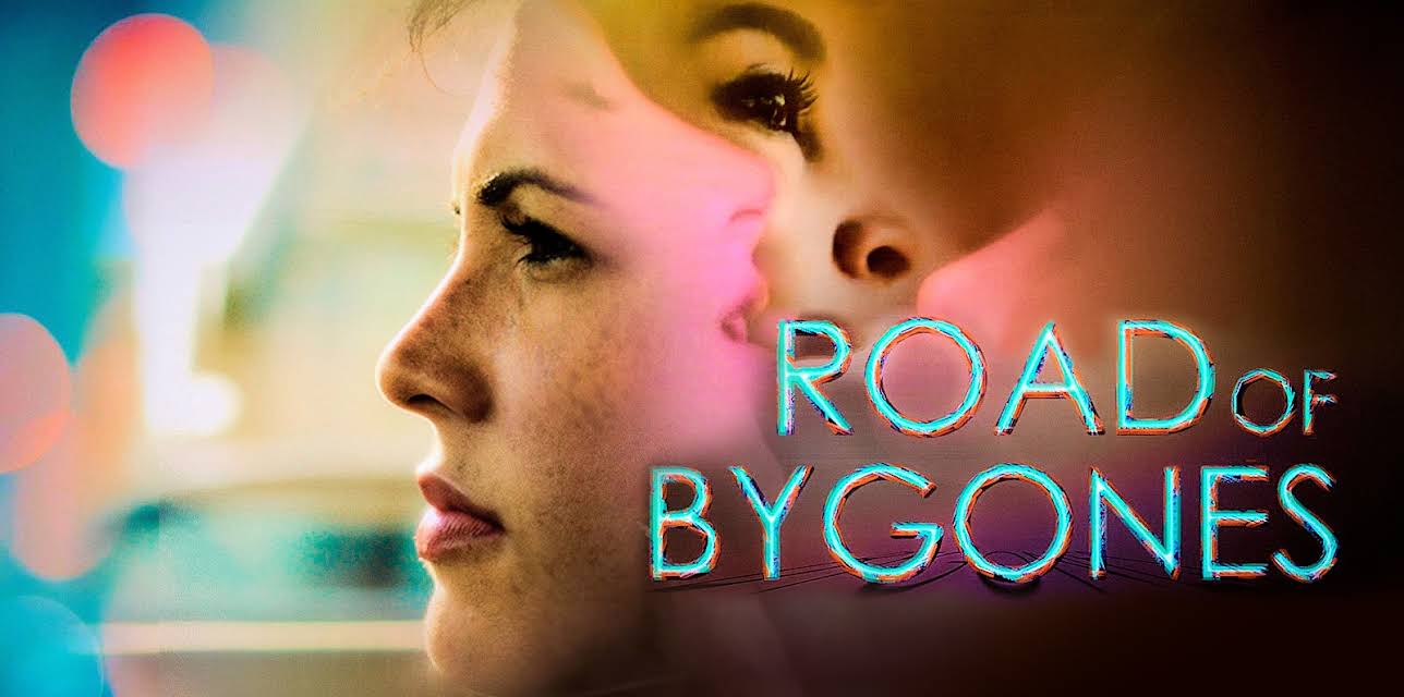 Road of Bygones (2019)