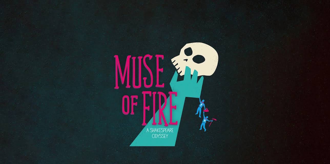 Muse of Fire (2013)