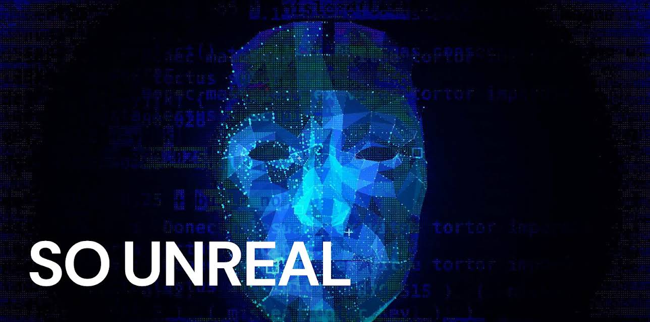 So Unreal (2025)