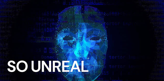 So Unreal (2025)