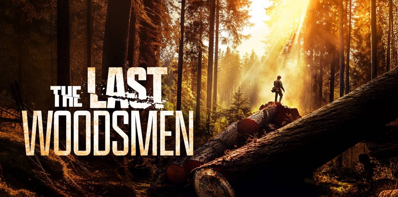 The Last Woodsmen