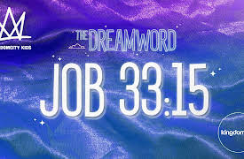Kingdomcity Kids: THE DREAMWORD | 01 | JOB 33:15