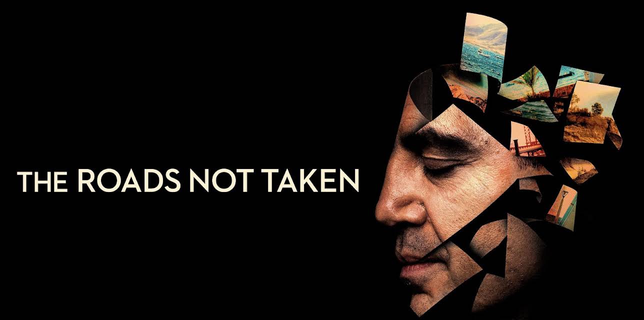 The Roads Not Taken (2020)