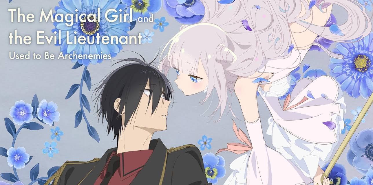 The Magical Girl and the Evil Lieutenant Used to Be Archenemies - S01