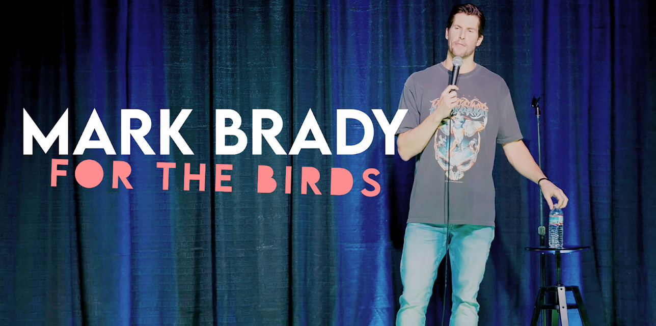 Mark Brady: For the Birds (2025)