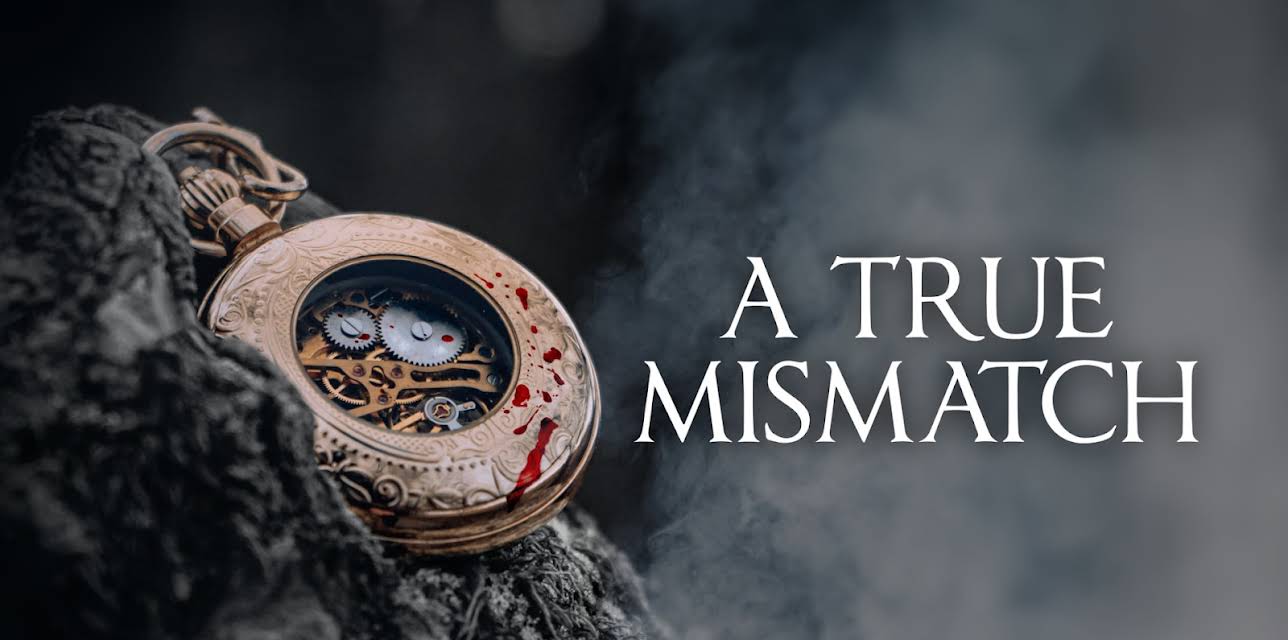 A True Mismatch