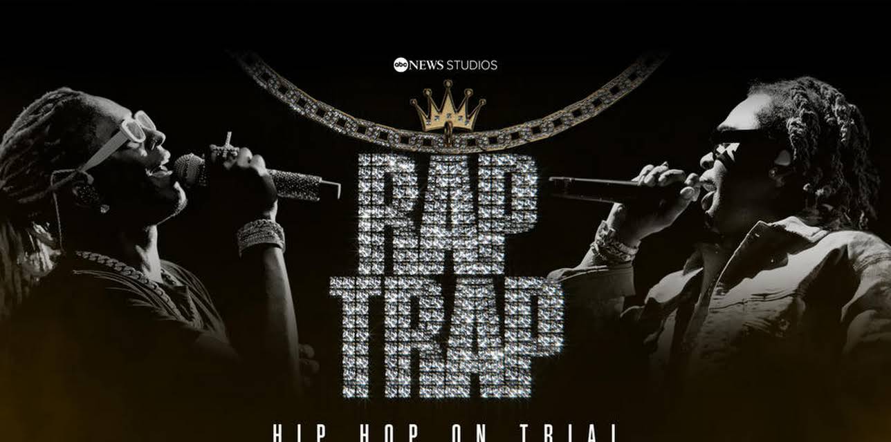 Rap Trap: Hip Hop on Trial