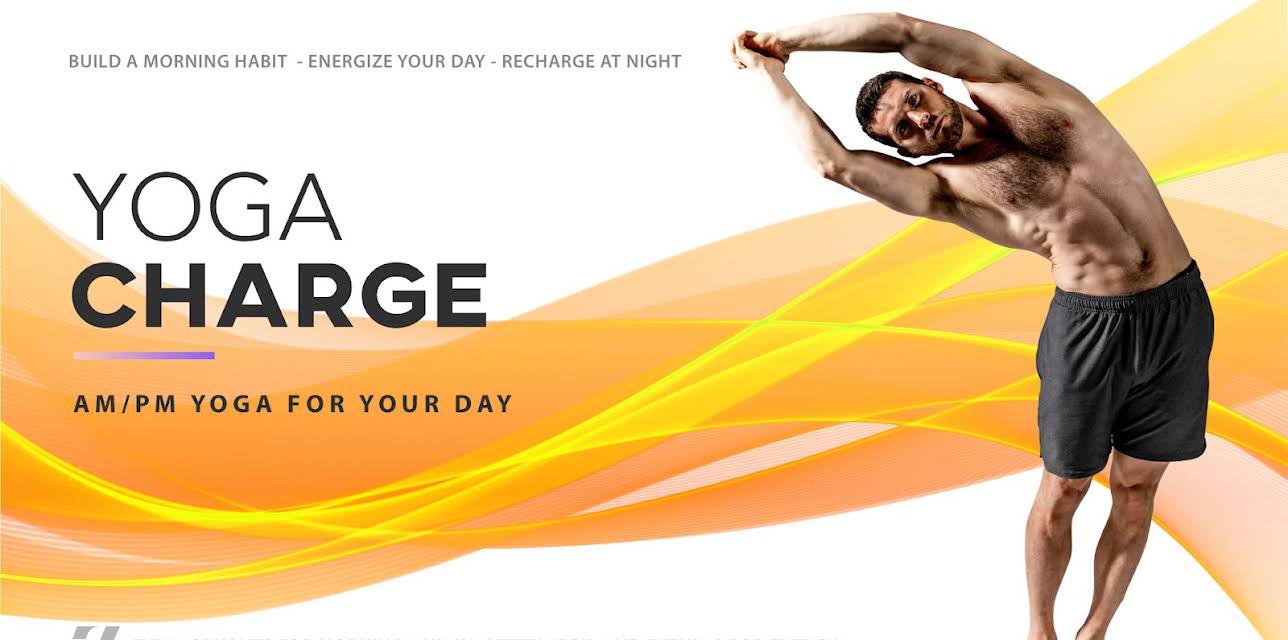 Yoga Charge - AM/PM Workouts For Morning, Lunch, Afterwork, and Evening