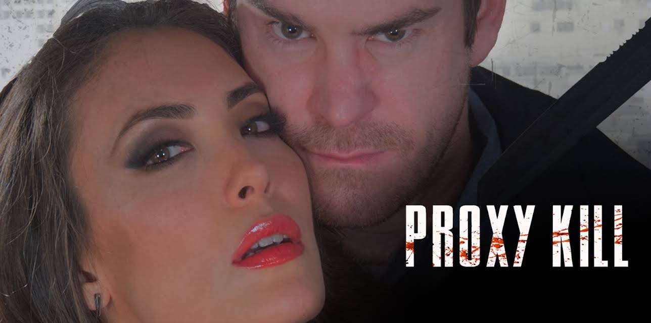 Proxy Kill (2018)