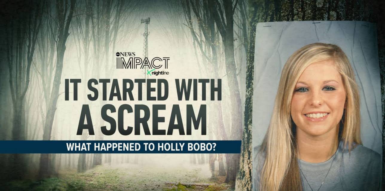 IMPACT x Nightline: It Started With a Scream: What Happened to Holly Bobo? 