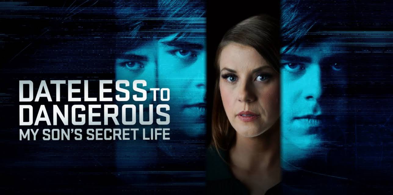 Dateless To Dangerous: My Son's Secret Life (2026)