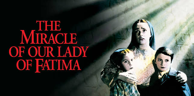 The Miracle of Our Lady of Fatima (1952)