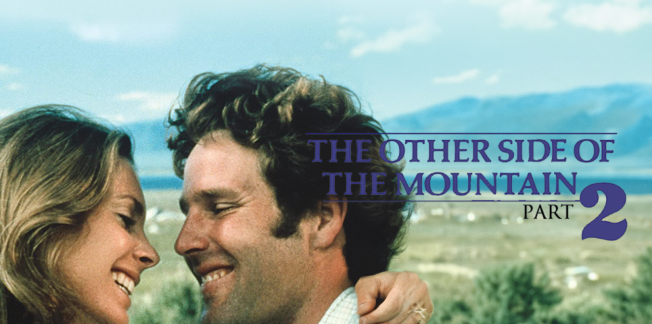 The Other Side Of The Mountain Part II (1978)