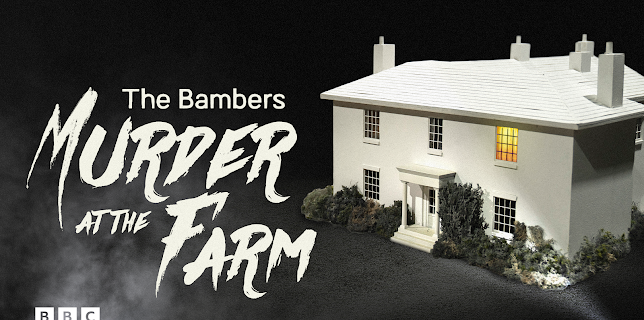 The Bambers: Murder At The Farm