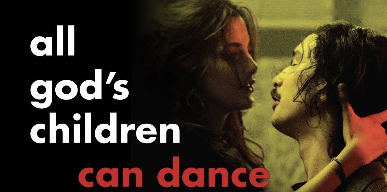 All God's Children Can Dance (2007)