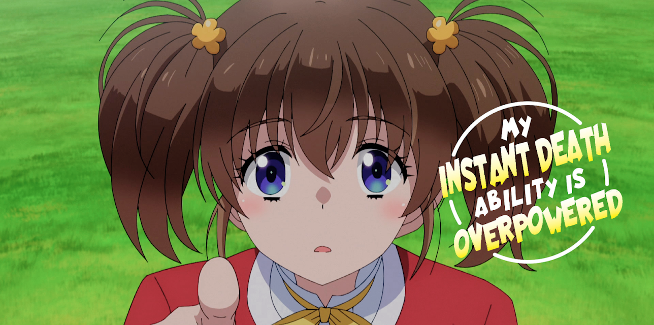 My Instant Death Ability is Overpowered