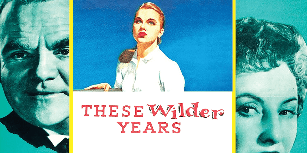These Wilder Years (1956)